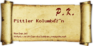 Pittler Kolumbán névjegykártya